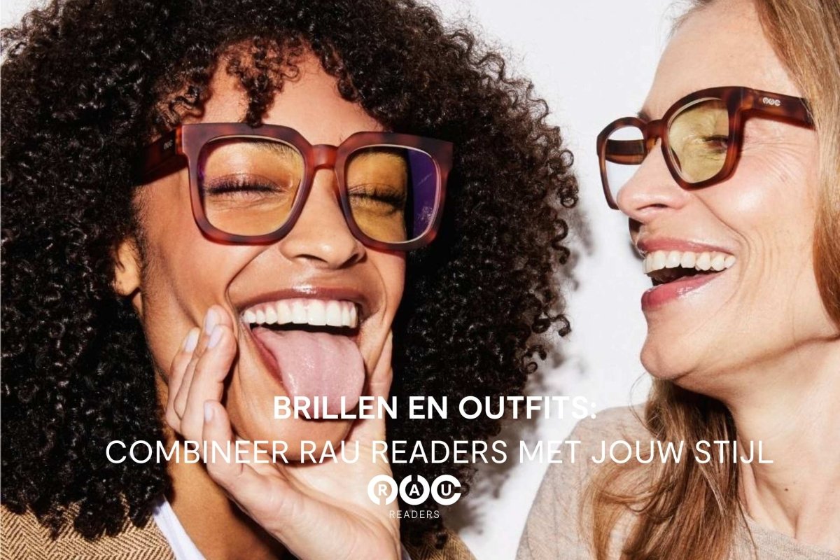 Brillen & Outfits: Combineer de RAU Readers met Jouw Stijl - RAU Readers