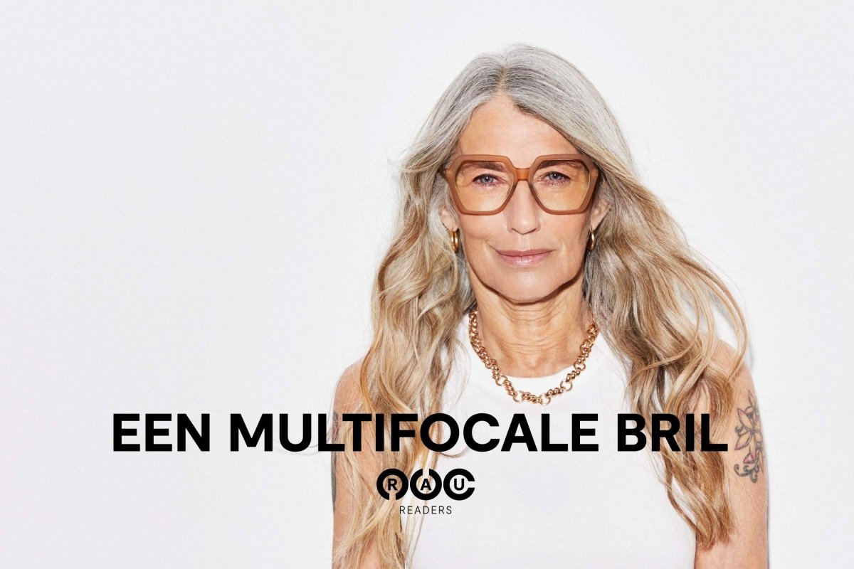 Een multifocale bril: jouw veelzijdige oplossing voor elk moment - RAU Readers